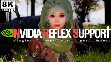 SKYRIM MOD I NVIDIA Reflex Support I SKSE Plugins To Improve Your performance