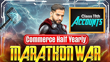 Class 11th Accountancy | Half Yearly Marathon Game On 🎯 | All-In-One Revision 🔥