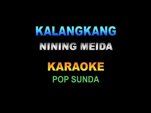 Kalangkang Nining Meida Karaoke class=