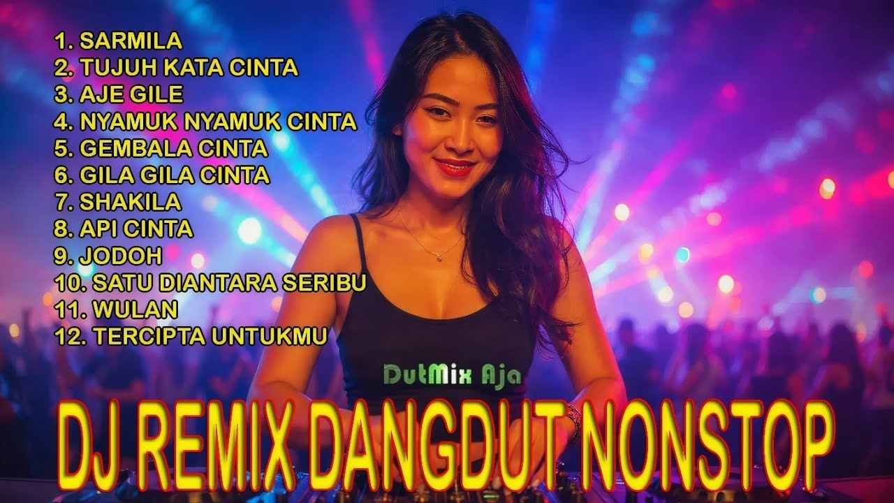 DJ DANGDUT SLOW BASS - SARMILA - TUJUH KATA CINTA - GEMBALA CINTA FULL ALBUM TERBARU 2026