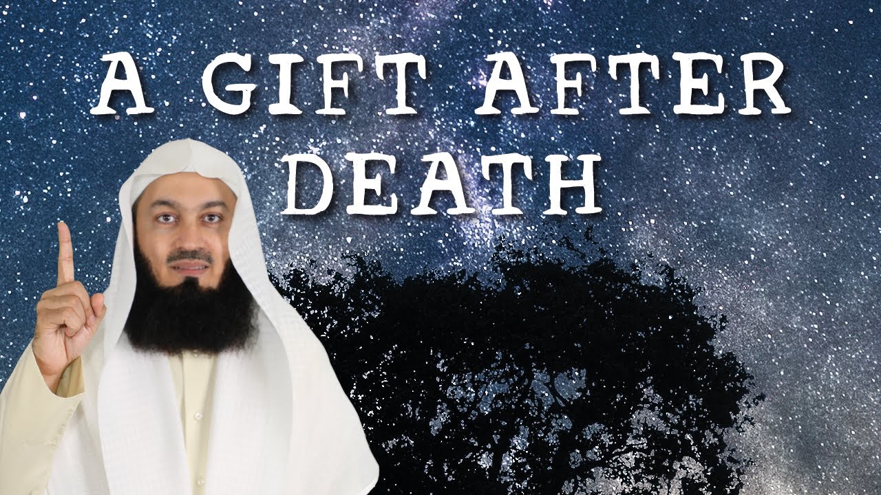 the-best-gift-for-someone-who-died-mufti-menk-youtube