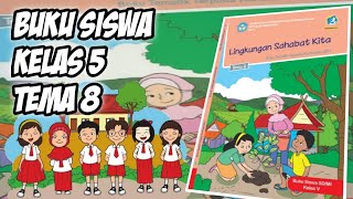 Buku Siswa Kelas 5 Tema 8 - Lingkungan Sahabat Kita  - File PDF