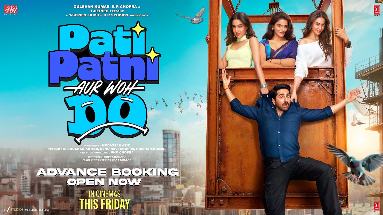Advance Booking Promo:PATI PATNI AUR WOH DO|Ayushmann,Wamiqa,Rakul,Sara|Mudassar,Bhushan,Juno|15 May