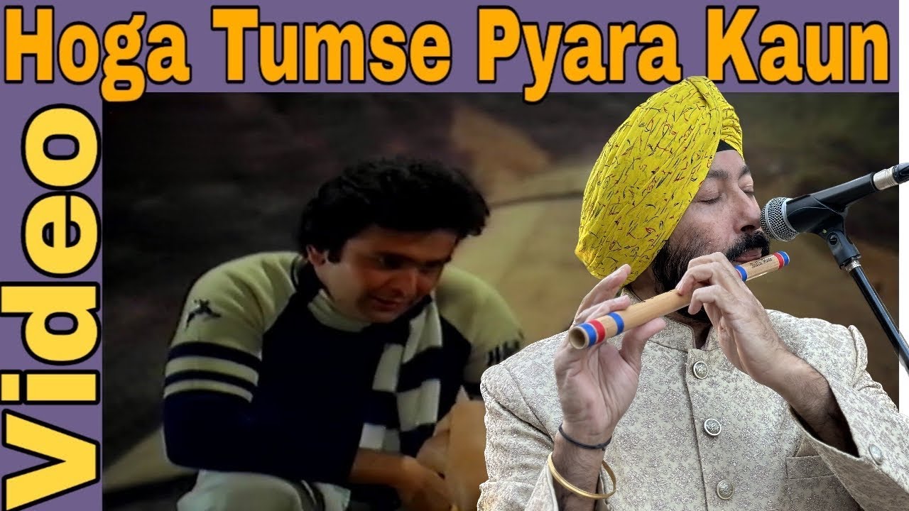 HOGA TUMSE PYARA KAUN ON FLUTE BY BALJINDER SINGH JI +919302570625