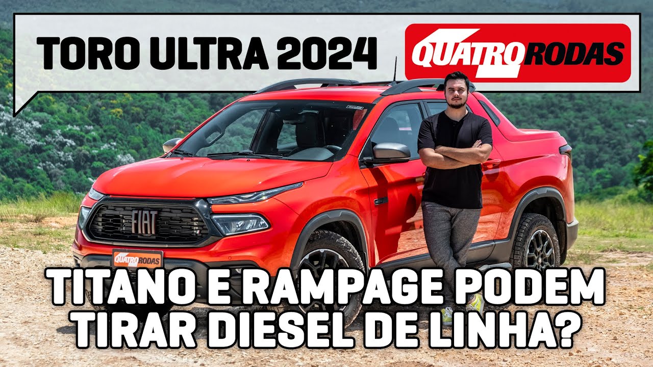 Fiat Toro Ultra 2024: versões diesel podem sobreviver a Titano e Rampage?