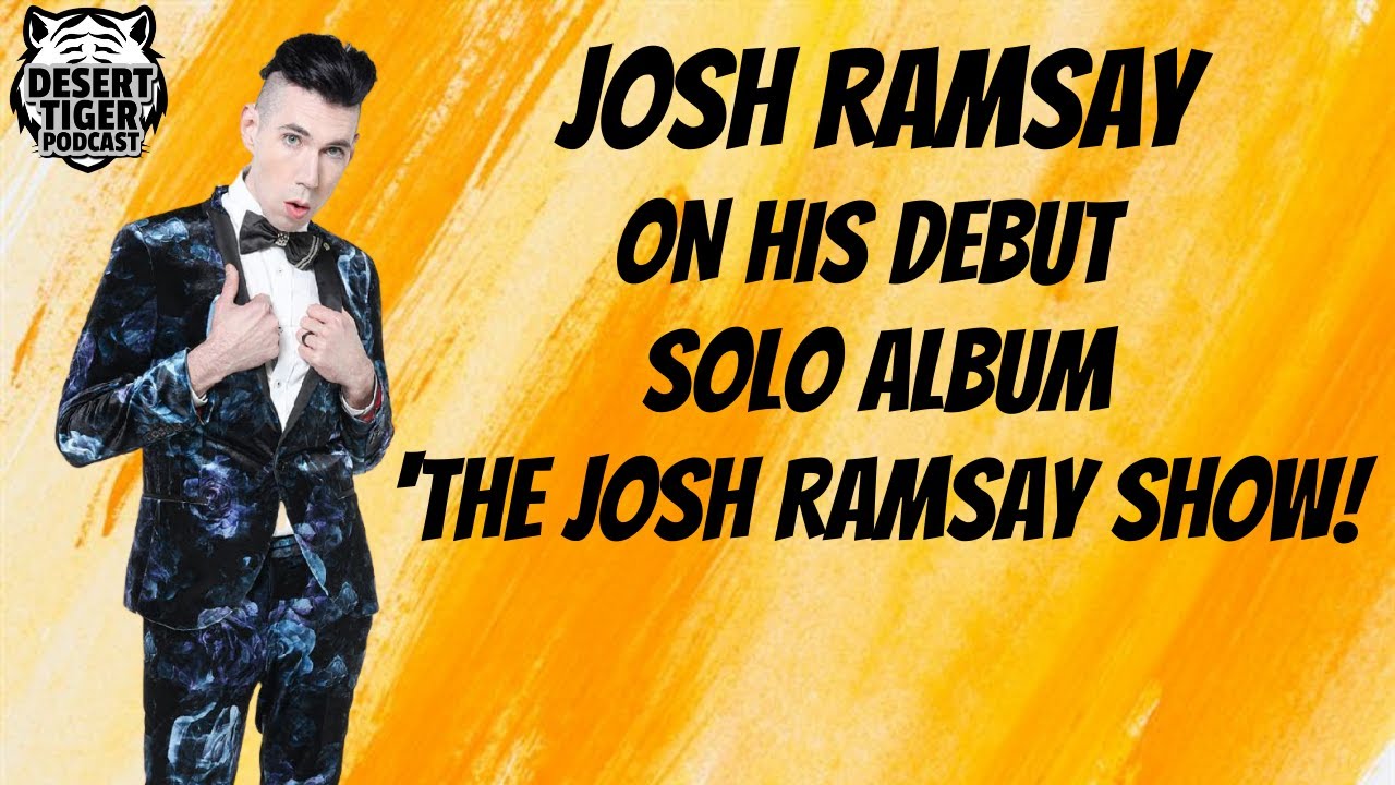 Josh Ramsay on his debut solo album ‘The Josh Ramsay Show’! YouTube