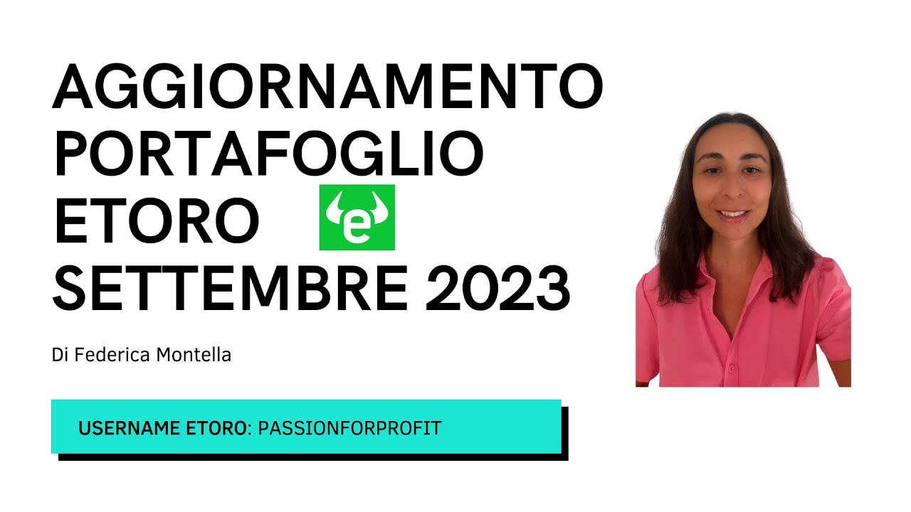Settembre 2023 - Aggiornamento del portafoglio di investimento - YouTube