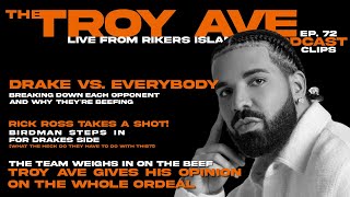 Why everyone is taking cheap shots at Drake (Clips) | Troy Ave Podcast ep 72