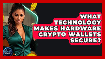 What Technology Makes Hardware Crypto Wallets Secure? - Crypto Trading Strategists
