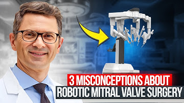 Top 3 Misconceptions About Robotic Mitral Valve Surgery