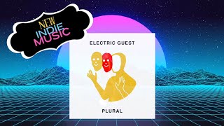 Electric Guest  - Dear To Me || Indie Music
