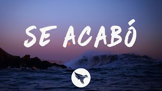 YENDRY - Se Acabó (Letra/Lyrics) ft. Mozart La Para