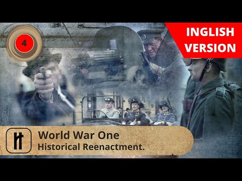 World War One. Episode 4. Documentary Film. Historical Reenactment. Russian History.