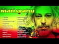 The Best Of Matisyahu| Matisyahu Greatest Hits Full Album | Matisyahu Reggae Songs 2021