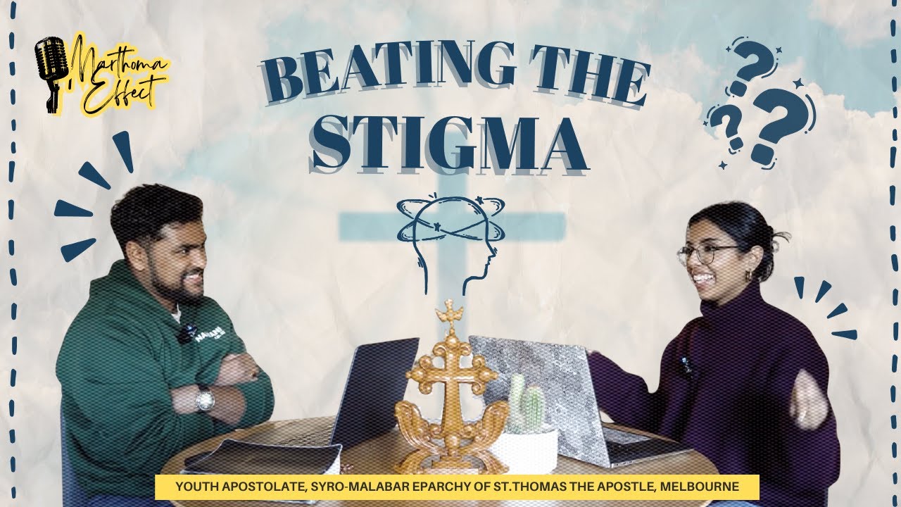 DOES MENTAL HEALTH MATTER IN OUR SPIRITUALITY? | Marthoma Effect