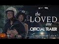THE LOVED ONE OFFICIAL TRAILER