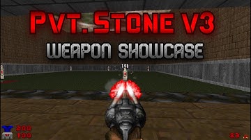 Doom mod weapon showcase: Pvt Stone V3