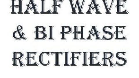 Half wave & Full wave rectifiers:Basic Electronics-VTU