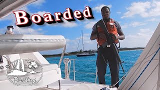 Boarded In The Bahamas [Sailing The Bahamas]