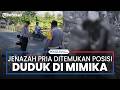 Jenazah Pria Ditemukan dalam Posisi Duduk di Jembatan KM 9 Mimika