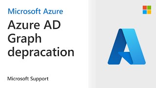 How To Migrate From Azure Ad Graph To Microsoft Graph | Microsoft