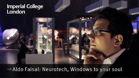 Aldo Faisal: Neurotech - windows to your soul