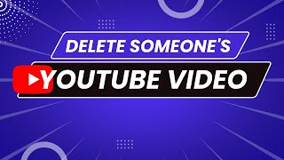 Celebrity How to Delete Someone's YouTube Video || Delete/Remove Somesone's YouTube Video 2022 2023 Profile