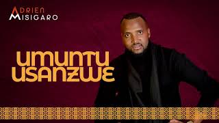 Umuntu Usanzwe by Adrien Misigaro_Official Audio