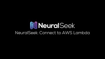 NeuralSeek: Connect to AWS Lambda
