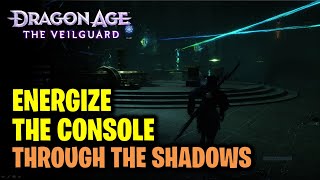 Through the Shadows: Energize the Console & Get Past the Barrier | Dragon Age The Veilguard