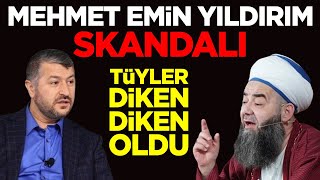 Mehmet Emin Yıldırım skandalı - Cübbeli Ahmet Hoca tüyleri diken diken etti