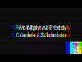 Cradles  sub urban  five night fredy  amv