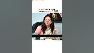 Cracked Upsc Exam While Working 🔥👩‍✈️✅ | Upsc Interview