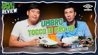 Supersports Review | EP.18 | รีวิวรองเท้าฟุตบอล UMBRO TOCCO III รองเท้าที่คนเตะฟุตบอลห้ามพลาด !