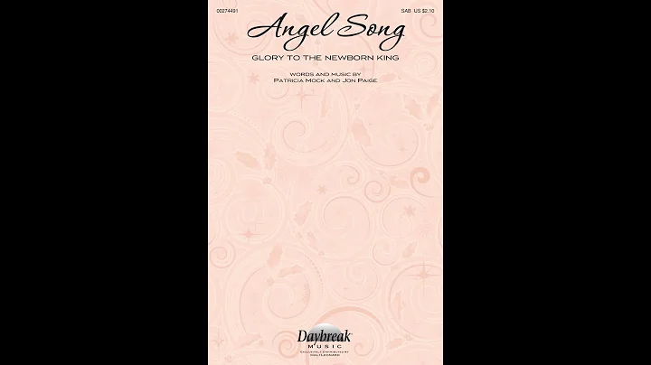 ANGEL SONG (GLORY TO THE NEWBORN KING) (SAB Choir)...