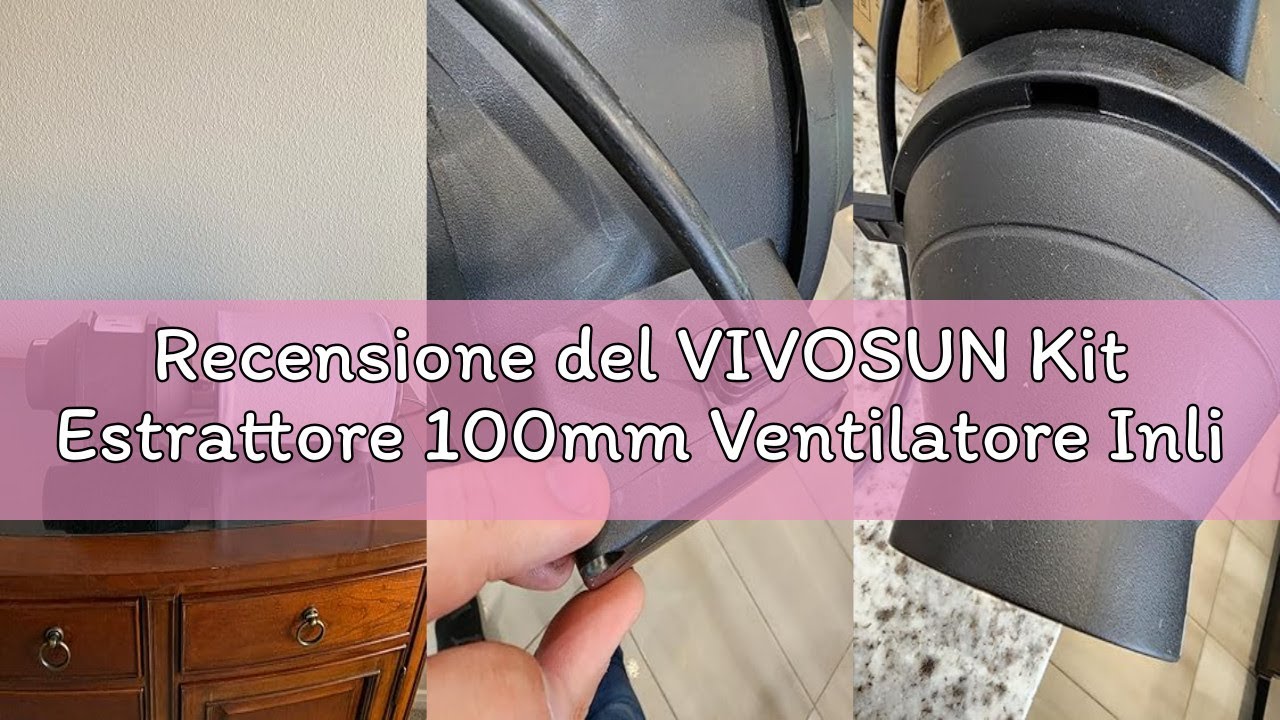 Recensione del VIVOSUN Kit Estrattore 100mm Ventilatore Inline 323m³/h Motore EC, Estrattore con Fil