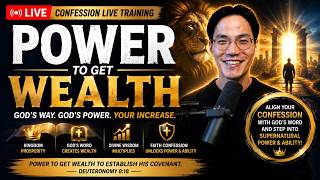 🔥 God Gives You the Power to Get Wealth | Live Confession Training