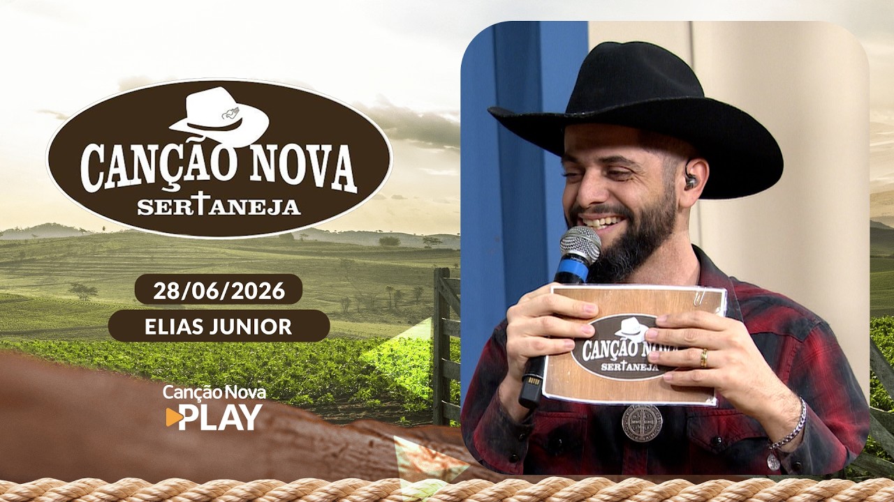 Canção Nova Sertaneja - Esquenta São João - 28/06/2026