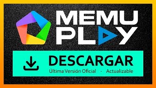 NUEVO MEMU PLAY 7.5.5 LA MEJOR VERSIÓN? NUEVA CONFIGURACIONMEMUPLAY 7.5.5