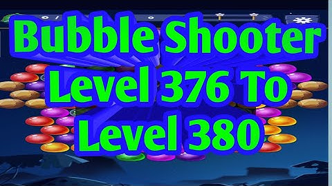 Bubble Shooter Level 376 To Level 380 Game Play Video By Gaming Is Our