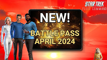 NEW: Battle Pass April 2024 | How to play Star Trek Fleet Command | Outside Views STFC
