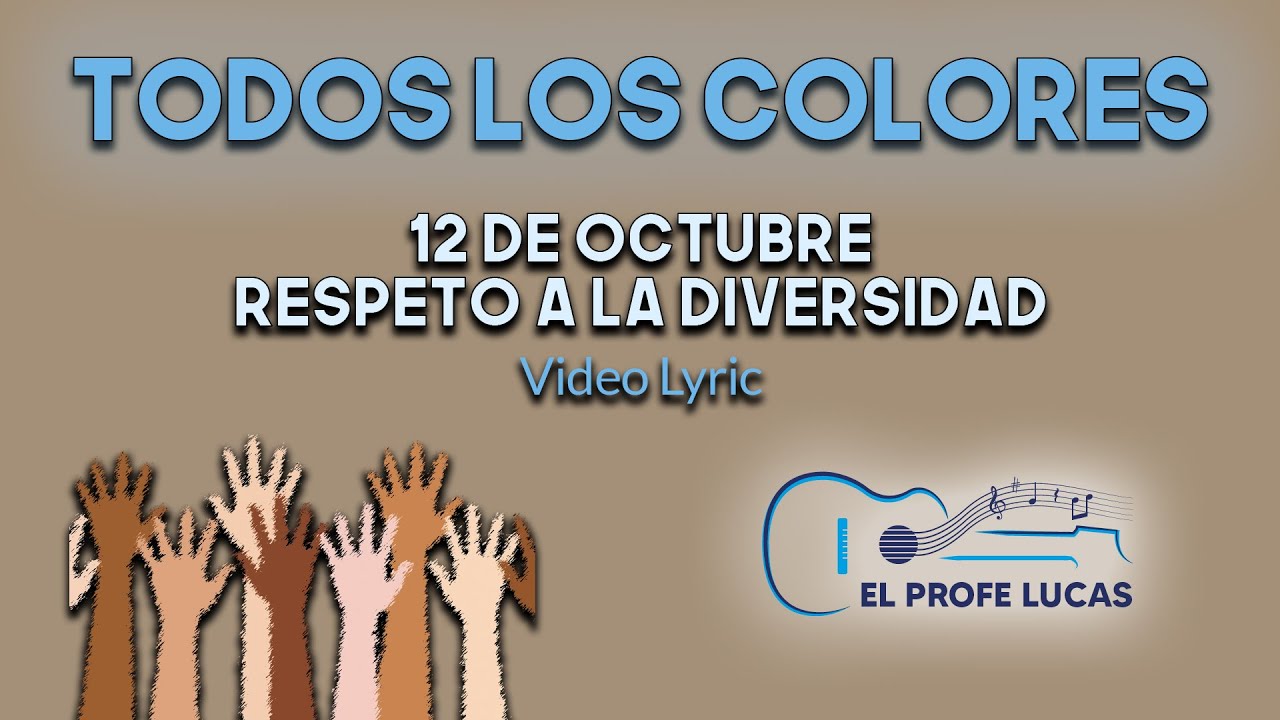 Todos los colores (12 de octubre - Respeto a la diversidad) Accords