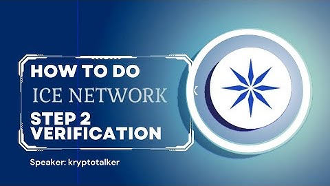 How To Do Ice Network KYC 2 In Simple Steps