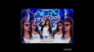 AFRO PARA PRECISAS mixer by Josmar Daniel 🔥