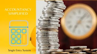 Introduction to Single Entry System.