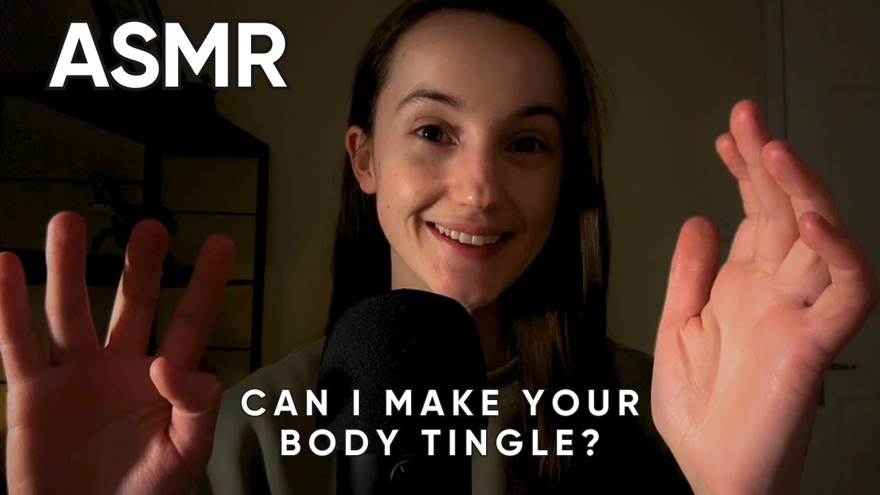 ASMR | Can I make your body tingle? ✨