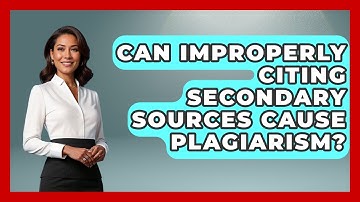 Can Improperly Citing Secondary Sources Cause Plagiarism? - Media Literacy For Everyone