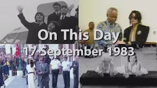 On This Day 17 September 1983