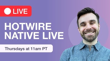 Hotwire Native Live - Episode #1