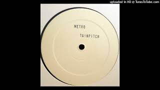 Twinpitch - Metro (Groove Rebels Remix)